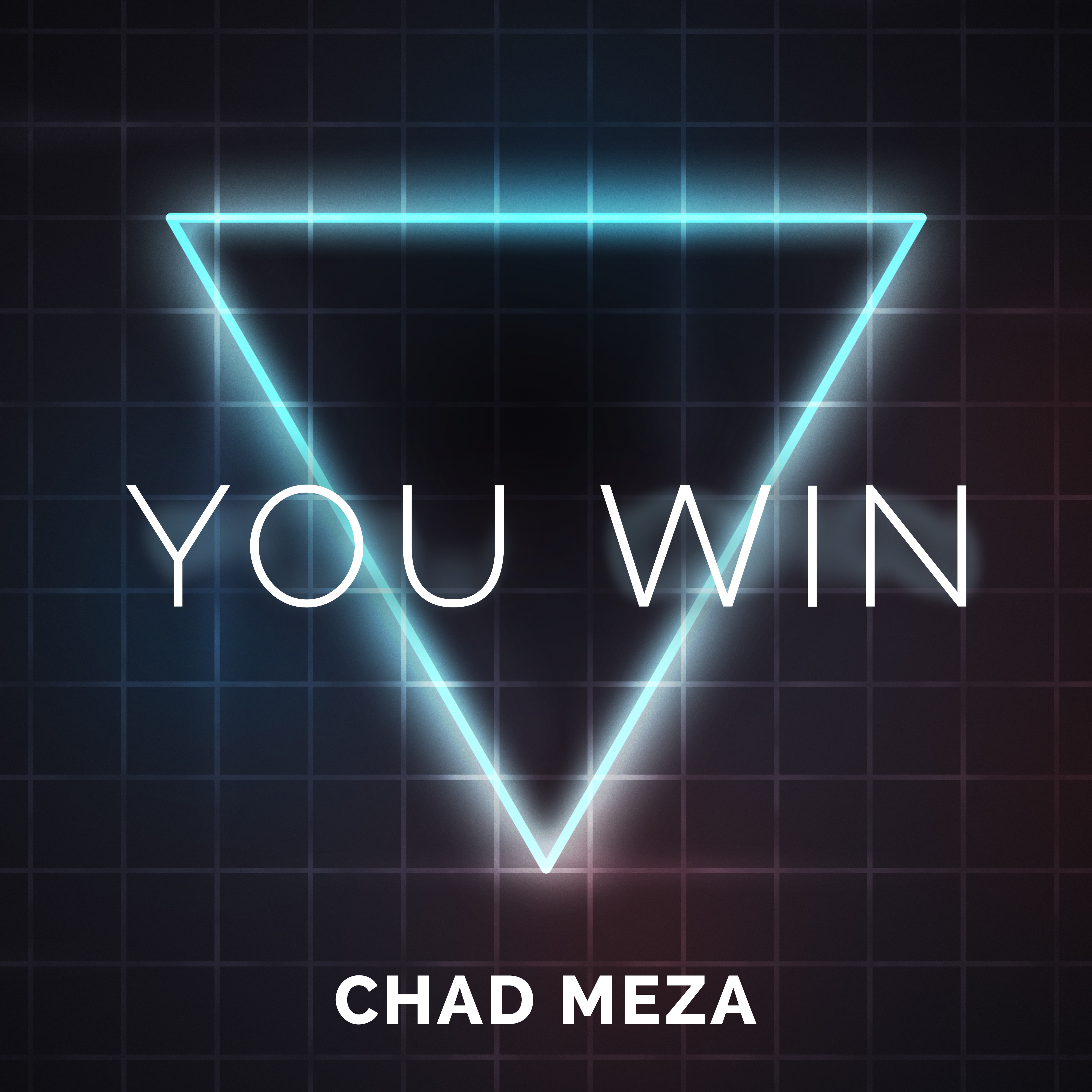 You Win by Chad Meza